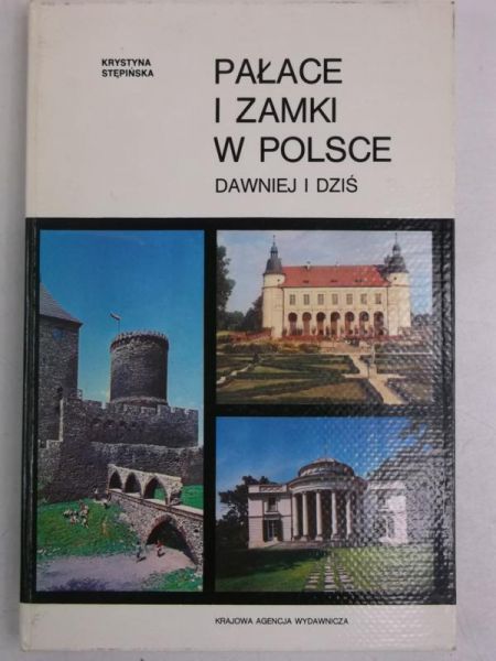 Pałace i zamki w Polsce dawnej i dziś