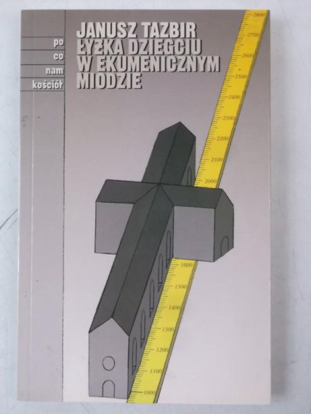 Łyżka dziegciu w ekumenicznym miodzie