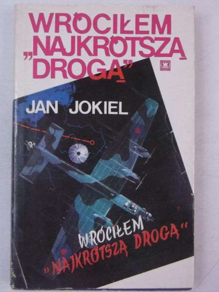 Jokiel Jan - Wróciłem "najkrótszą drogą"