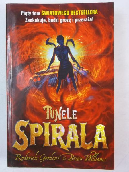 Tunele. Spirala