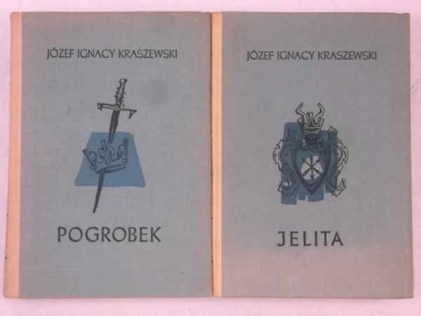 Kraszewski Józef Ignacy - Jelita/Pogrobek
