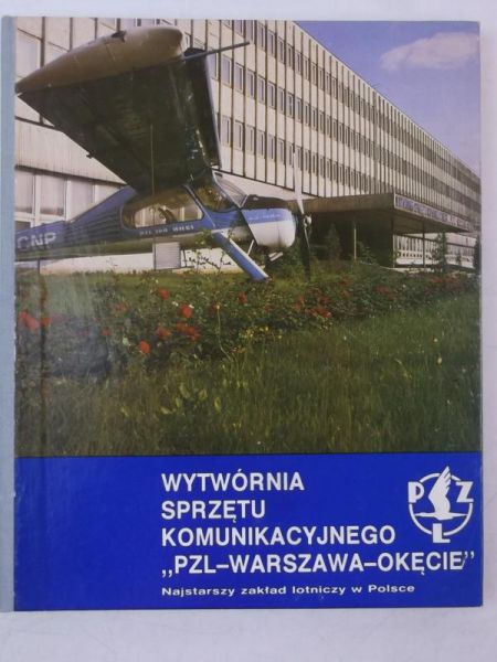 Wytwórnia sprzętu komunikacyjnego "PZL- Warszawa-Okęcie"