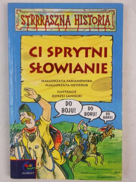Ci sprytni Słowianie