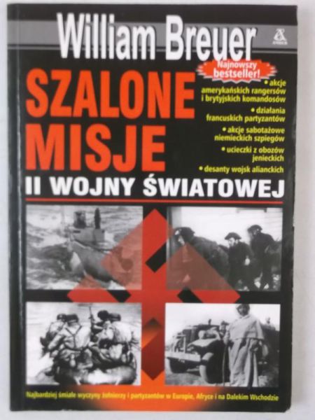 Breuer William - Szalone misje II wojny światowej