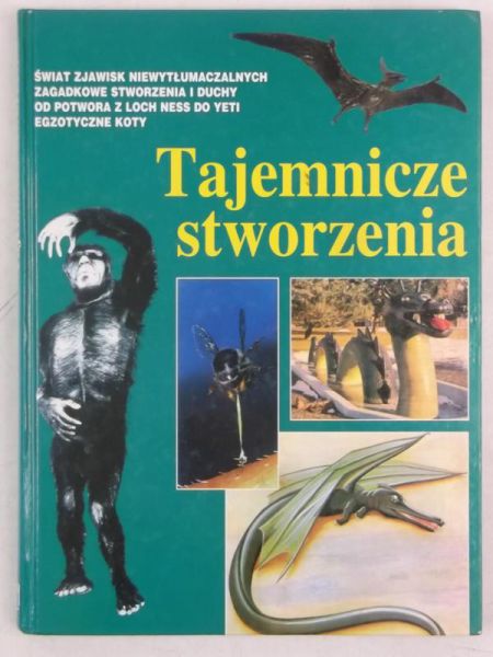 Michałowska Elżbieta (tł.) - Tajemnicze stworzenia