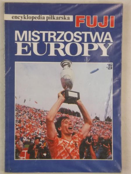 Batko Wojciech - Encyklopedia piłkarska Fuji: Mistrzostwa Europy, Tom 3
