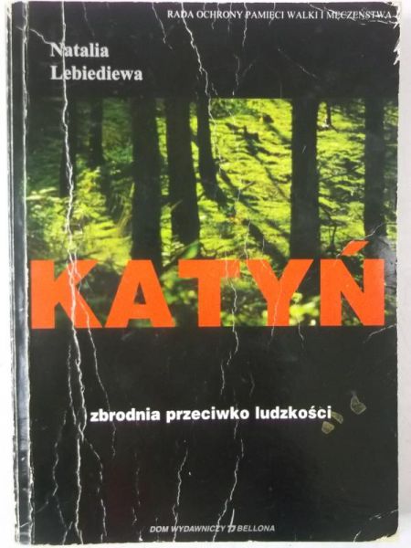 Katyń. Zbronia przeciwko ludzkości