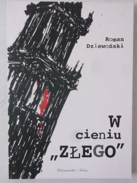 W cieniu "ZŁEGO"