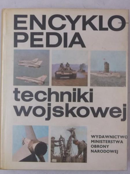    - Encyklopedia techniki wojskowej