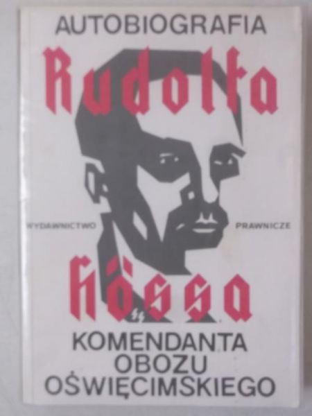 Autobiografia a a komendanta obozu oświęcimskiego