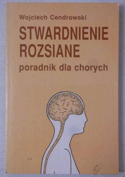 Stwardnienie rozsiane. Poradnik dla chorych
