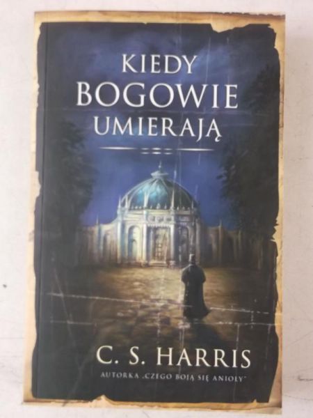Harris C. S. - Kiedy bogowie umierają