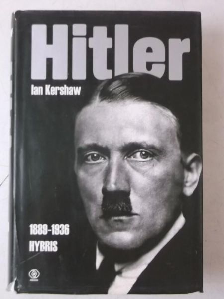 Hitler 1889 - 1936, Hybris