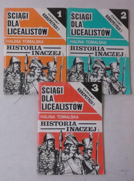 Ściągi dla licealistów. Historia inaczej, tomy I-III