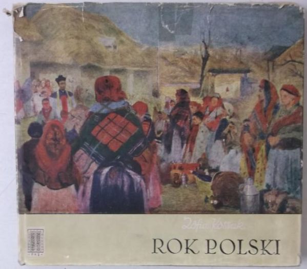Kossak Zofia - Rok polski