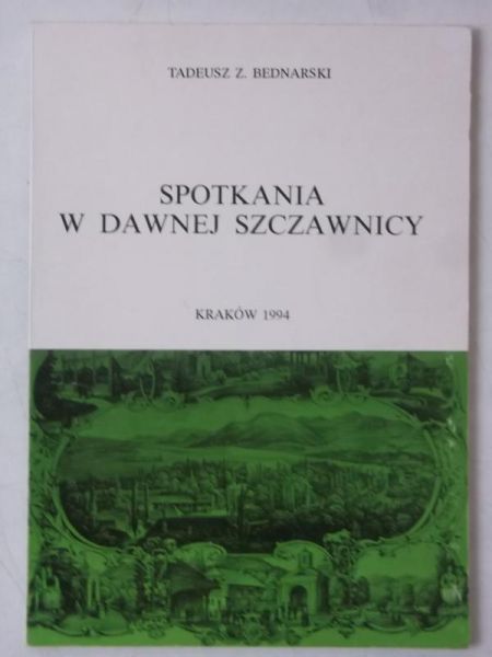 Spotkania w dawnej Szczawnicy