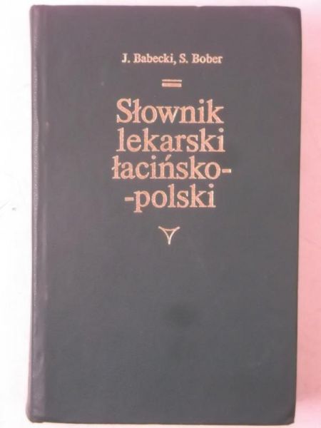 Słownik lekarski łacińsko-polski