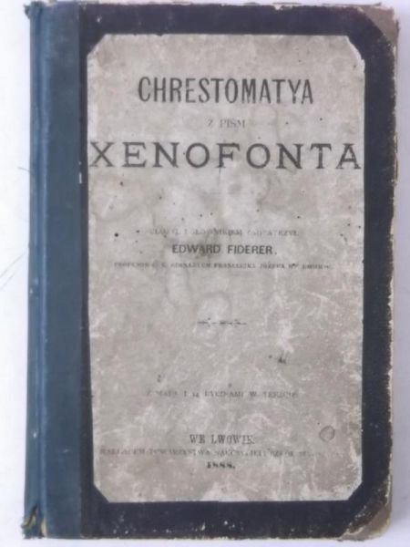 Chrestomatya z pism Xenofonta, 1888 r.