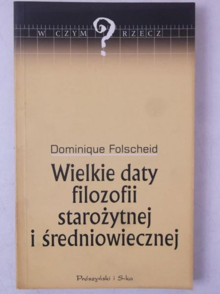 Wielkie daty filozofii starożytnej i średniowiecznej