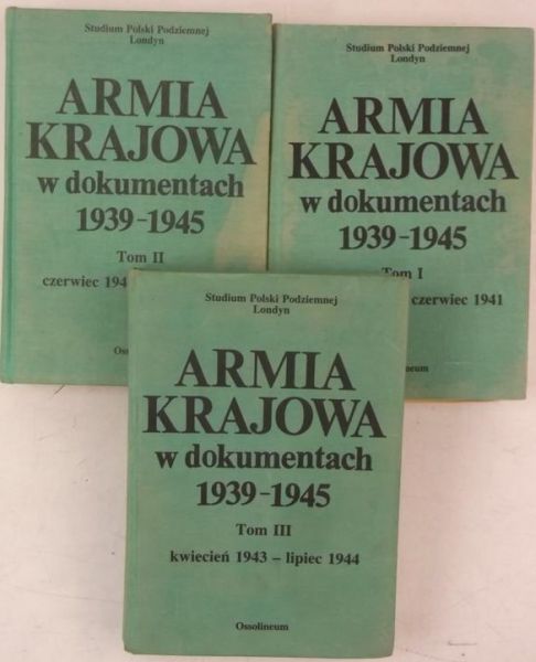 Armia Krajowa w dokumentach 1939 - 1945, tom I-III