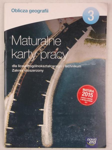 Oblicza geografii 3 Maturalne karty pracy Zakres rozszerzony
