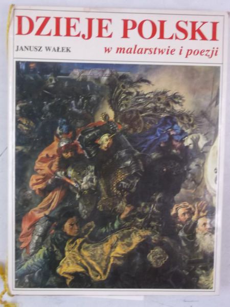 Dzieje Polski w malarstwie i poezji