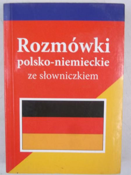 Bielicka-Podraza Zofia - Rozmówki polsko-niemieckie ze słowniczkiem