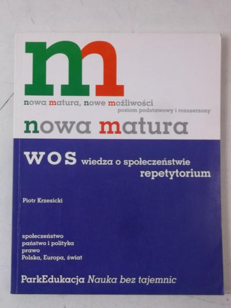 WOS. Nowa matura, nowe możliwości. Wiedza o społeczeństwie. Repetytorium