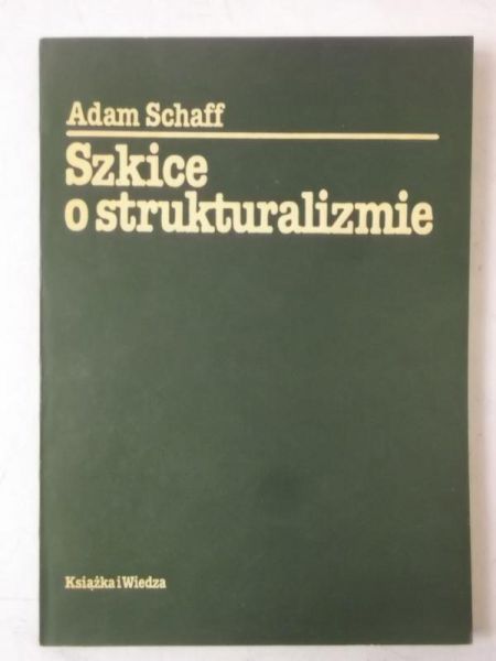 Szkice o strukturalizmie