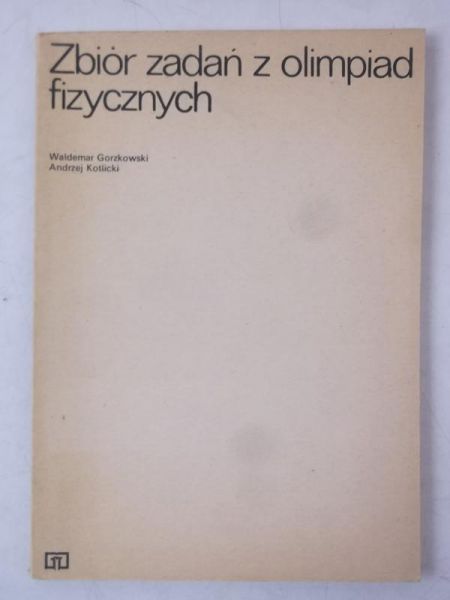Zbiór zadań z olimpiad fizycznych
