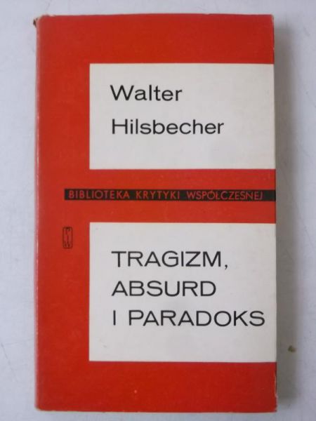 Tragizm, absurd i paradoks