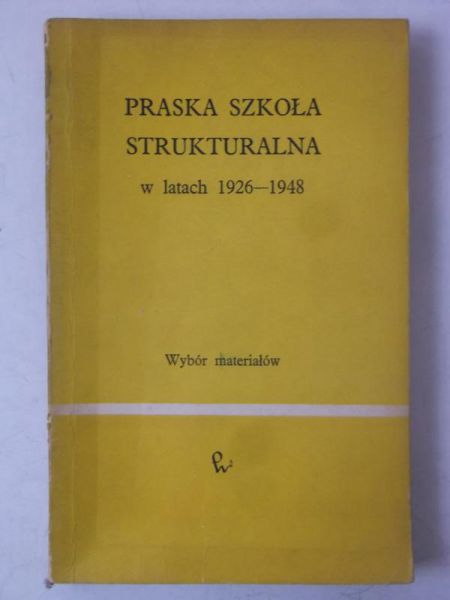 Praska szkoła strukturalna w latach 1926-1948