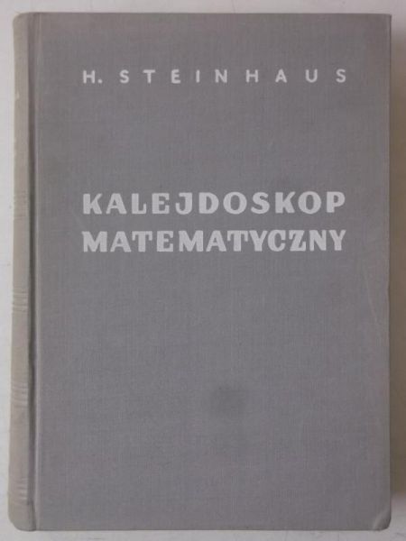 Steinhaus Hugo - Kalejdoskop matematyczny