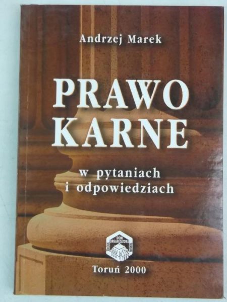 Marek Andrzej - Prawo karne w pytaniach i odpowiedziach