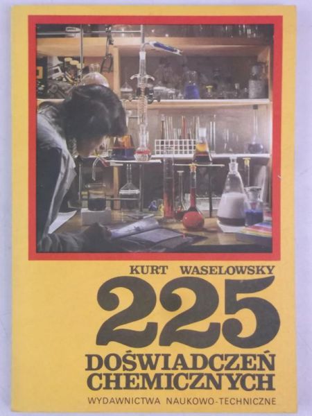 225 doświadczeń chemicznych