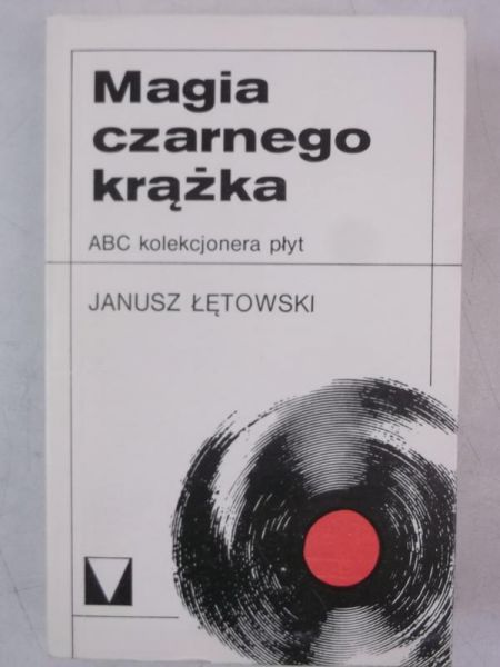 Magia czarnego krążka: ABC kolekcjonera płyt