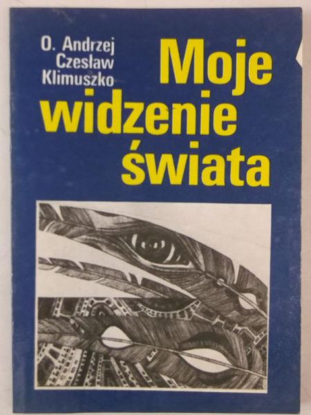 Moje widzenie świata