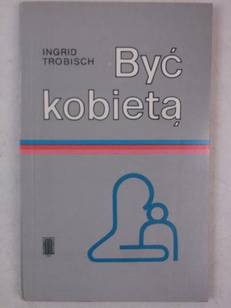 Być kobietą