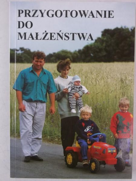 red.) - Przygotowanie do małżeństwa
