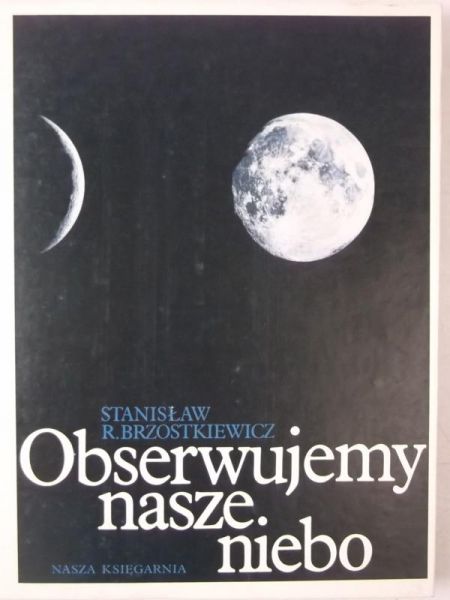 Obserwujemy nasze niebo.