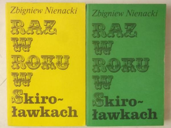 Raz w roku w Skiroławkach, Tom I i II