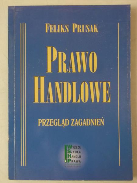 Prusak Feliks - Prawo handlowe