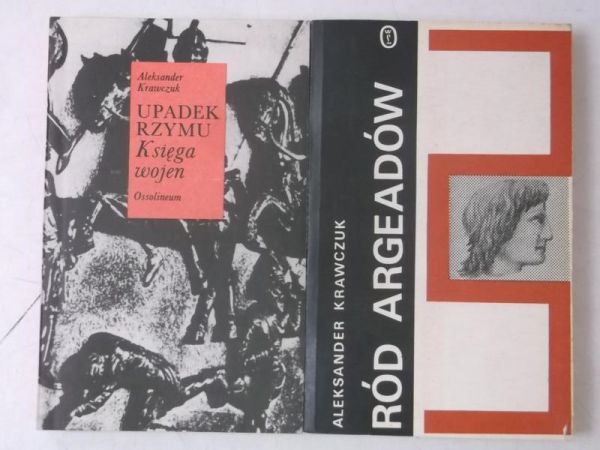 Krawczuk Aleksander - Upadek Rzymu. Księga wojen / Ród Argeadów