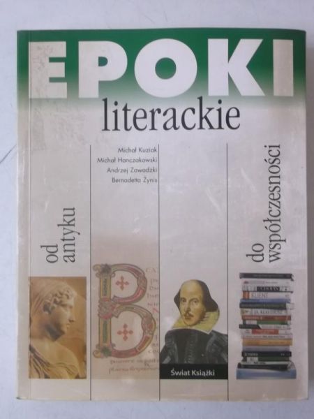 Epoki literackie. Od antyku do współczesności