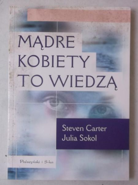 Mądre kobiety to wiedzą
