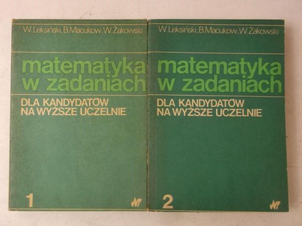 Matematyka w zadaniach, Tom I-II