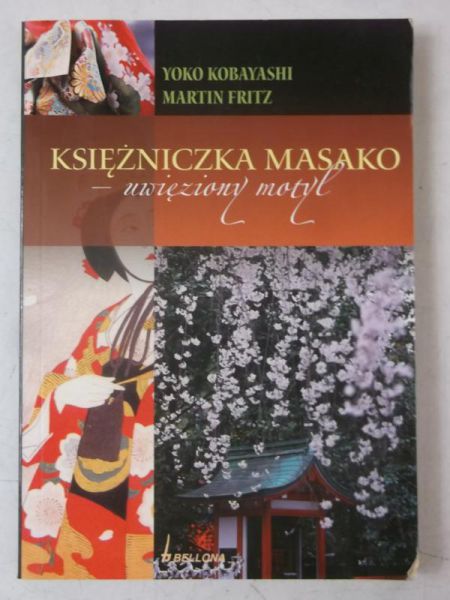 Księżniczka Masako - uwięziony motyl