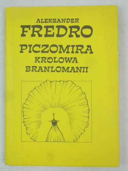 Piczomira królowa-Branlomanii