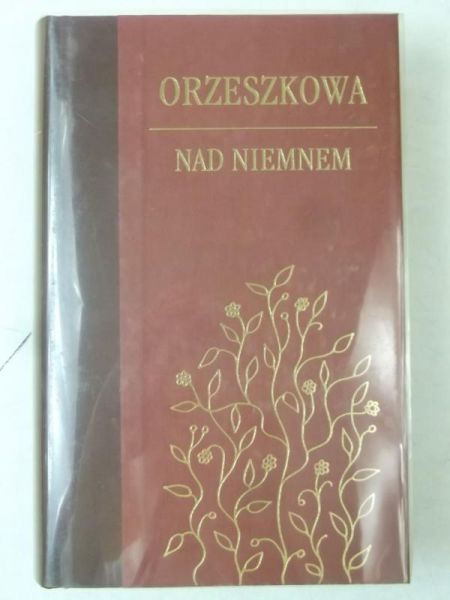 Nad Niemnem, Tom I