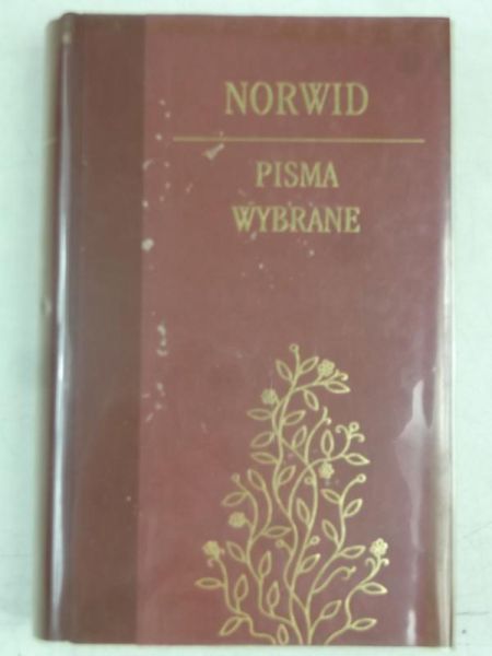 Norwid Kamil Cyprian - Pisma wybrane w układzie chronologicznym